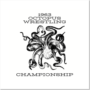 Octopus wrestling championship Posters and Art